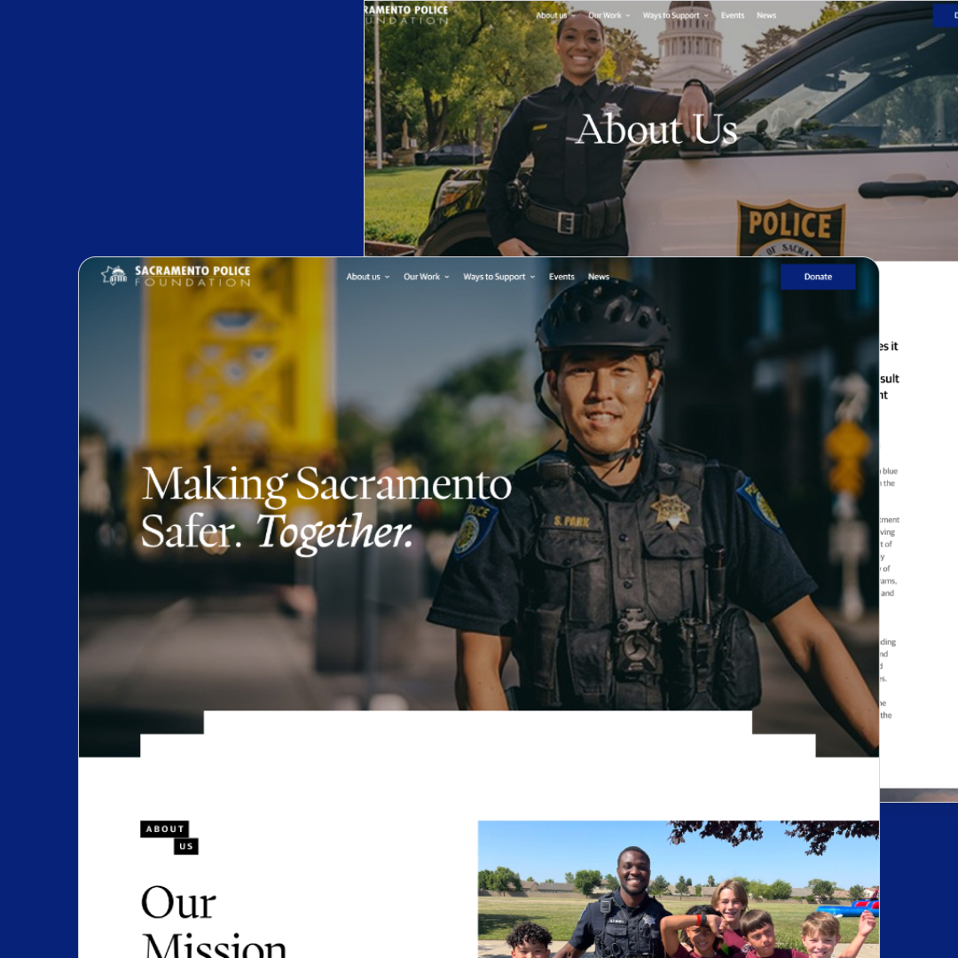 A composite of two website pages shows police officers. The top page features a smiling officer in uniform with Making Sacramento Safer. Together. With the help of unlimited graphic design, the bottom page displays uniformed officers and community members posing together outdoors.