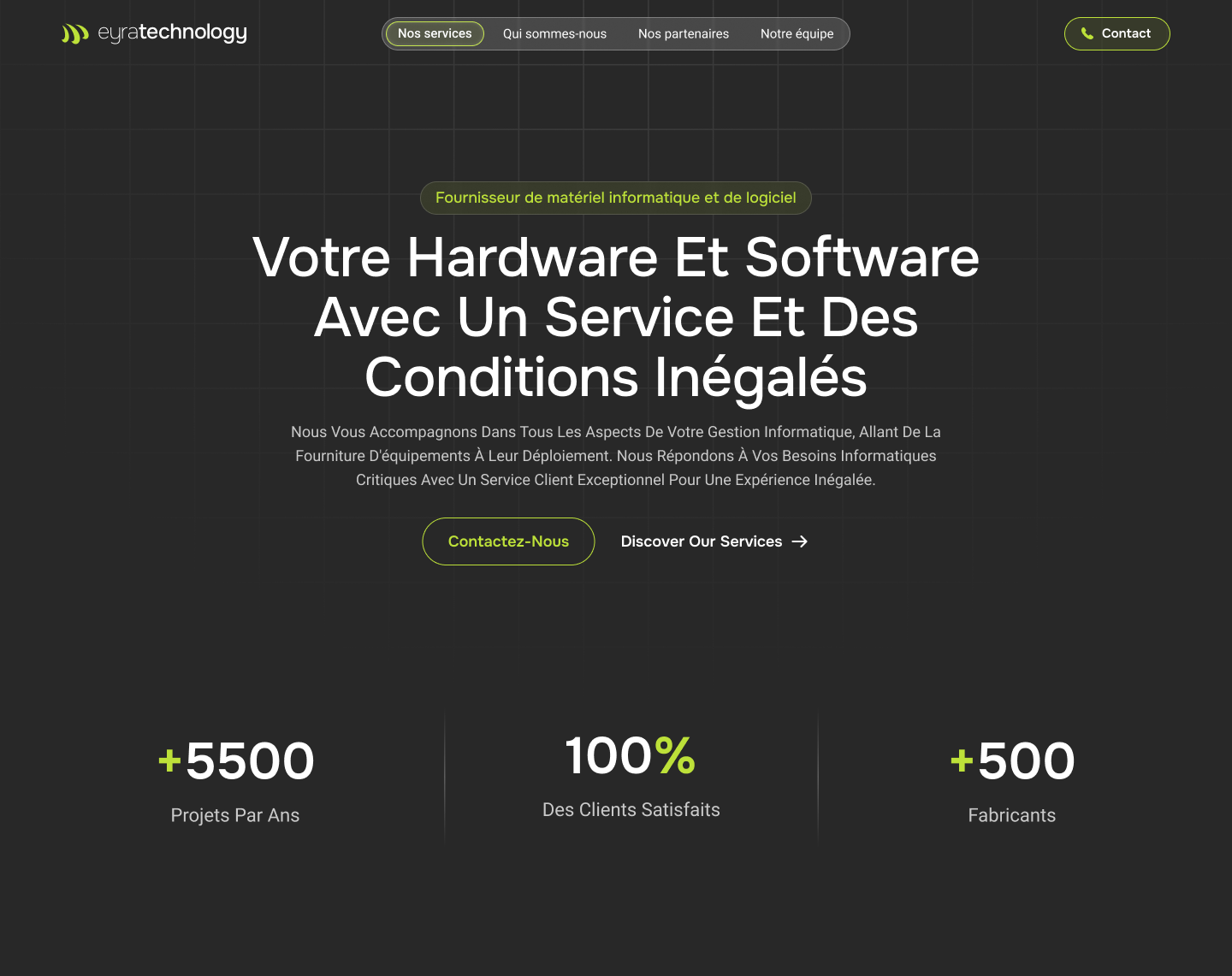 A website homepage for eyratechnology with a dark background and French text promoting hardware and software services. It boasts +5500 projets par ans, 100% des clients satisfaits, +500 fabricants, and offers unlimited graphic design. Buttons: Contactez-nous and Discover Our Services.